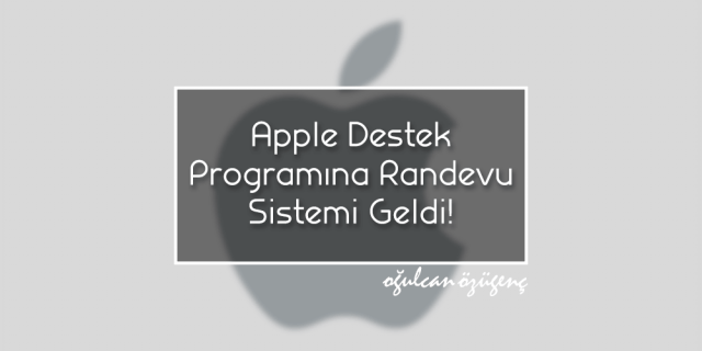 Apple Destek Programına Randevu Sistemi Geldi!