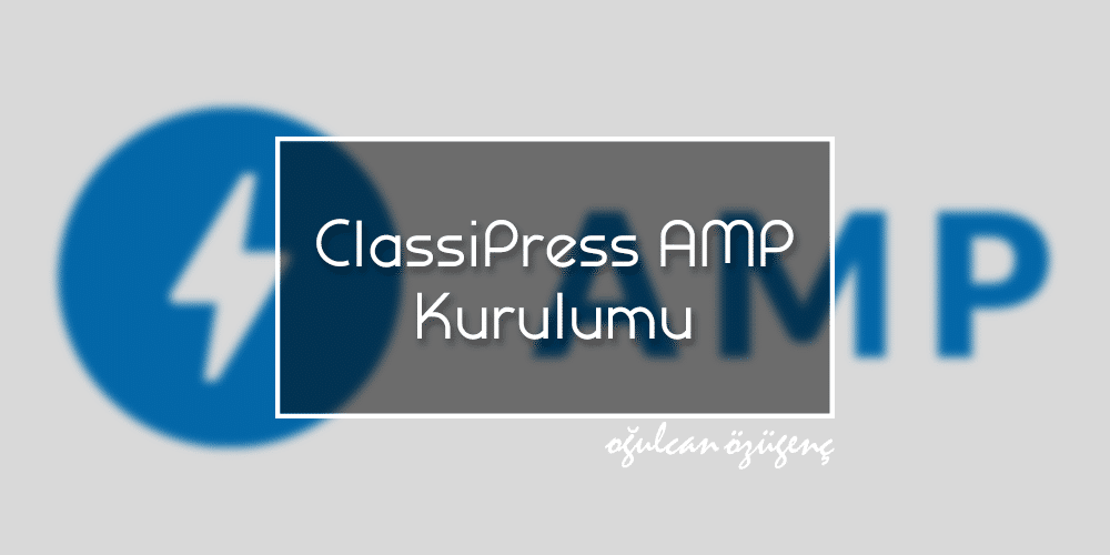 ClassiPress AMP Kurulumu