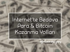 İnternet'te Bedava Para & Bitcoin Kazanma Yolları
