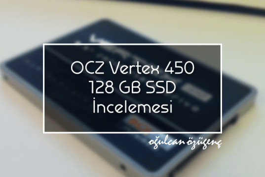 OCZ Vertex 450 128 GB SSD İncelemesi