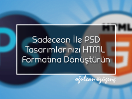 Sadeceon İle PSD Tasarımlarınızı HTML Formatına Dönüştürün